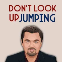 Don`t Look Up : Jumping