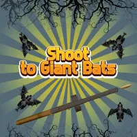 Shoot To Giant Bats