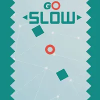 Go Slow